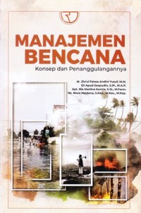 Image of Manajemen Bencana: Konsep dan Penanggulangnnya