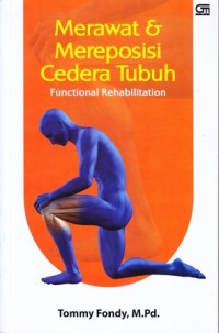 Image of Merawat & Mereposisi Cedera Tubuh Functional Rehabilitation