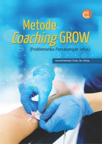 Image of Metode Coaching Grow : Problematika Pemasangan Infus