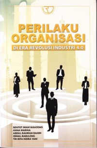Image of Perilaku Organisasi di Era Revolusi Industri 4.0