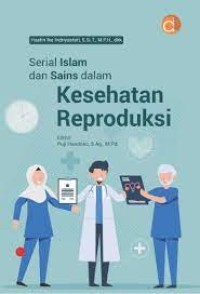 Image of Serial Islam dan Sains dalam Kesehatan Reproduksi
