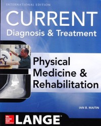 Image of Current diagnosis and tratment: physical medicine and rehabilitation
