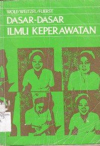 Image of Dasar - Dasar Ilmu Keperawatan : Segi Humaniora dan Ilmiah Dalam perawatan