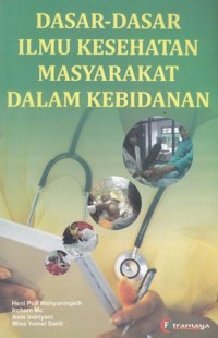 Image of Dasar-dasar ilmu kesehatan masyarakat dalam kebidanan