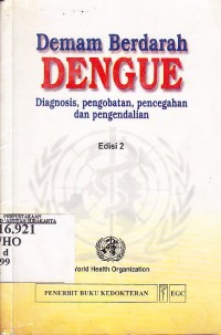 Image of Demam Berdarah Dengue; Diagnosis, Pengobatan , Pencegahan dan Pengendalian