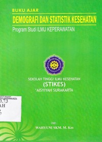 Image of Buku ajar demografi dan statistik kesehatan program studi ilmu keperawatan