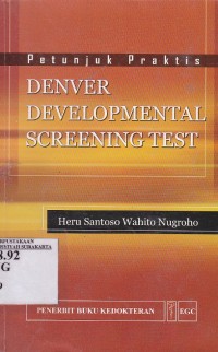 Image of Denver Developmental Streening Test. Petunjuk Praktis