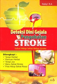 Image of Deteksi dini gejala dan pengobatan stroke: solusi hidup sehat bebas stroke