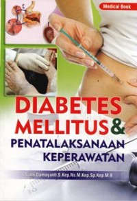 Image of Diabetes melitus dan penatalaksanaan keperawatan