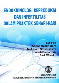 Image of Endokrinologi reproduksi dan infertelitas dalampraktek sehari hari