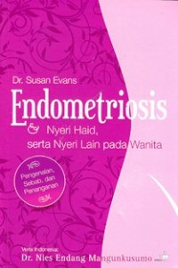 Image of Endometriosis dan nyeri haid serta nyeri lain pada wanita
