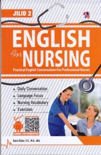 Image of English for nursing: Prachail english conversation, for profesional nurses jilid 2