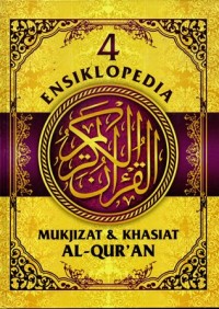 Image of Ensiklopedia mukjizat & khasiat al-qur'an jilid 4