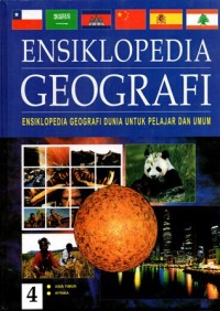 Image of Ensiklopedia geografi: ensiklopedia geografi dunia untuk pelajar dan umum: asia timur, afrika jilid 4