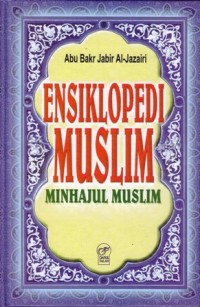 Image of Ensiklopedi Muslim (Minhajul Muslim)