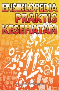 Image of Ensiklopedia praktis kesehatan