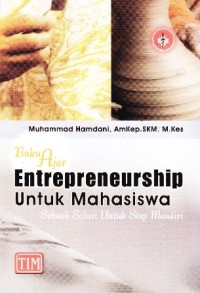 Image of Buku ajar entrepeneurship untuk mahasiswa: sebuah solusi untuk siap mandiri