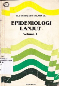 Image of Epidemiologi LAnjut Volume 1