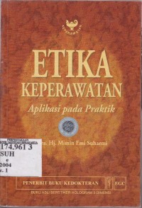 Image of Etika keperawatan: aplikasi pada praktik