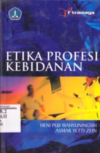 Image of Buku ajar etika profesi kebidanan program studi D3 Kebidanan