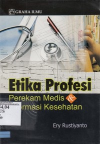 Image of Etika Profesi Perekam Medis & Informasi Kesehatan