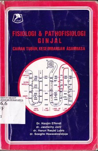 Image of Fisiologi & Pathofisiologi Ginjal: Cairan Tubuh Keseimbangan Asam Basa