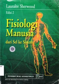Image of Fisiologi Manusia: Dari Sel ke Sistem