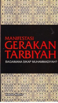 Image of manifestasi gerakan tarbiyah bagaimana sikap muhammadiyah