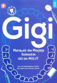 Image of Gigi : merawat dan menjaga kesehatan gigi & mulut