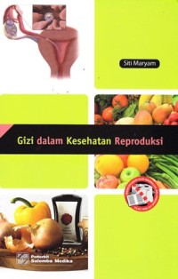 Image of Gizi dalam kesehatan reproduksi