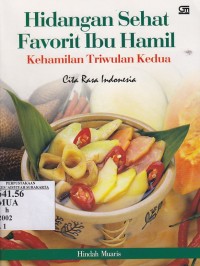 Image of Hidangan sehat favorit ibu hamil : kehamilan triwulan kedua