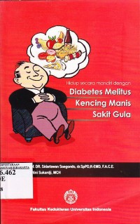 Image of Hidup Secara Mandiri dengan Diabetes Melitus, Kencing Manis, Sakit Gula