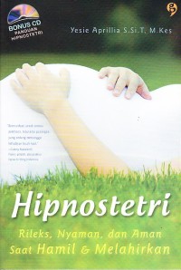 Image of Hipnostetri : Rileks nyaman dan sehat saat  hamil dan melahirkan