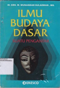 Image of Ilmu budaya dasar suatu pengantar