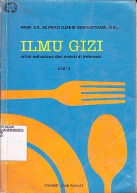 Image of Ilmu Gizi untuk MAhasiswa dan Profesi di Indonesia