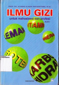 Image of Ilmu Gizi untuk MAhasiswa dan Profesi Jilid 1