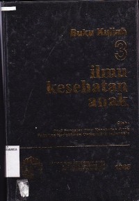 Image of Buku kuliah ilmu kesehatan anak 3