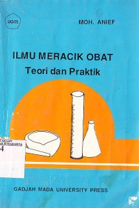 Image of Ilmu Meracik Obat, Teori dan Praktik