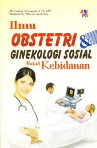 Image of Ilmu obstetri dan ginekologi sosial untuk kebidanan