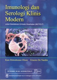 Image of Imunologi dan sereologi klinis modern untuk kedokteran dan analisis kesehatan (MLT/CLT)