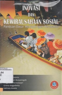 Image of Inovasi  dan Kewirausahaan Sosial: Panduan Dasar Menjadi Agen Perubahan