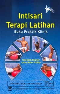 Image of Intisari terapi latihan : buku praktik klinik