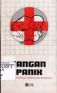 Image of Jangan Panik (Pedoman Pertolongan Pertama pada Kecelakaan )