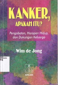 Image of Kanker Apakh itu? Pengobatan, Harapan Hidup dan Dukungan Keluarga