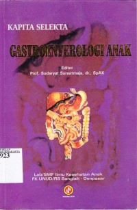 Image of Kapita selekta gastroenterologi anak.
