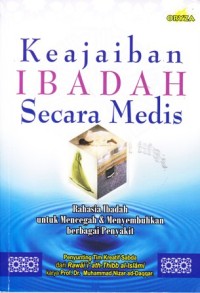 Image of Keajaiban ibdah secara medis rahsia ibadah untuk mencegah dan menyembuhka berbagai penyakit