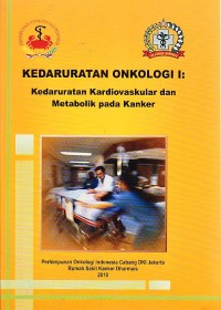 Image of Kedaruratan Onkologi I: KEdaruratan Kardiovaskular dan Metabolik pada Kanker
