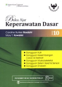Image of Buku ajar keperawatan dasar edisi 10: gangguan kulit, gangguan keseimbangan cairan & elektrolit, gangguan muskuloskeletal...