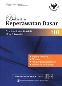 Image of Buku ajar keperawatan dasar edisi 10: higiene personal eliminasi, pengumpulan spesimen, aplikasi panas & dingin