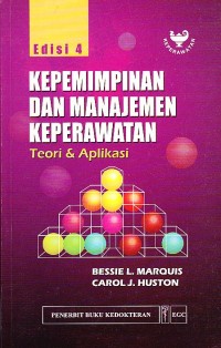 Image of Kepemimpinan dan Manajemen Keperawatan. Teori dan Aplikasi